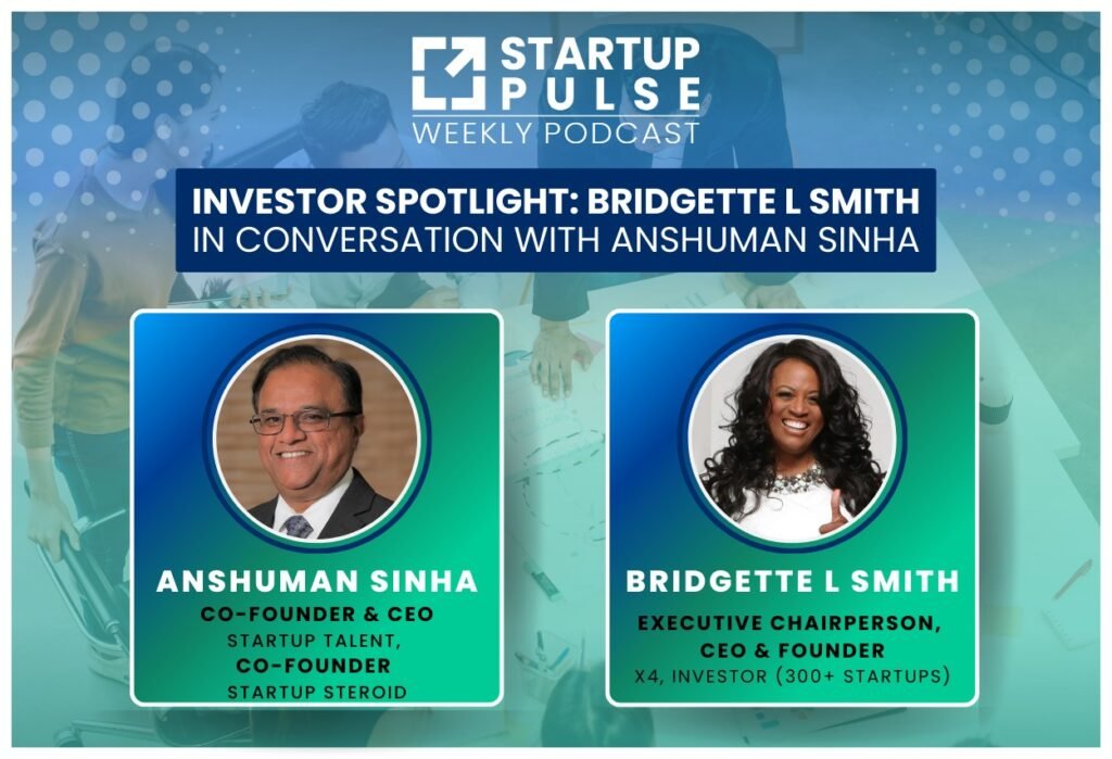 Investor Spotlight: Bridget L. Smith in Conversation with Anshuman Sinha
